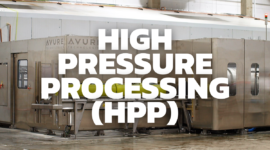 High Pressure Processing (HPP)