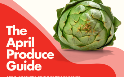 The Maglio April Produce Guide